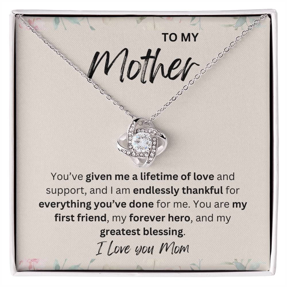 To My Mother | You've given me a lifetime | Son | Daughter