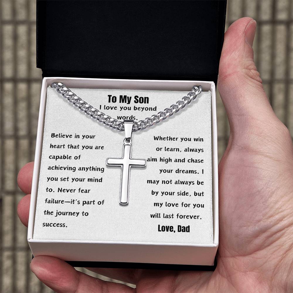 To My Son | Believe In Your | Cross Cuban Link | Dad