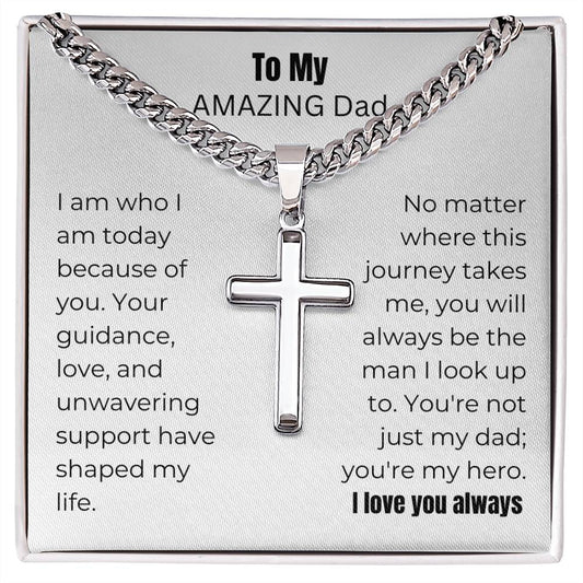 To My Amazing Dad | Cross Cuban Chain