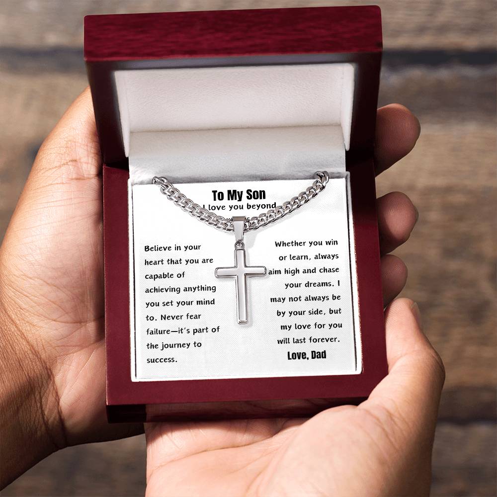 To My Son | Believe In Your | Cross Cuban Link | Dad