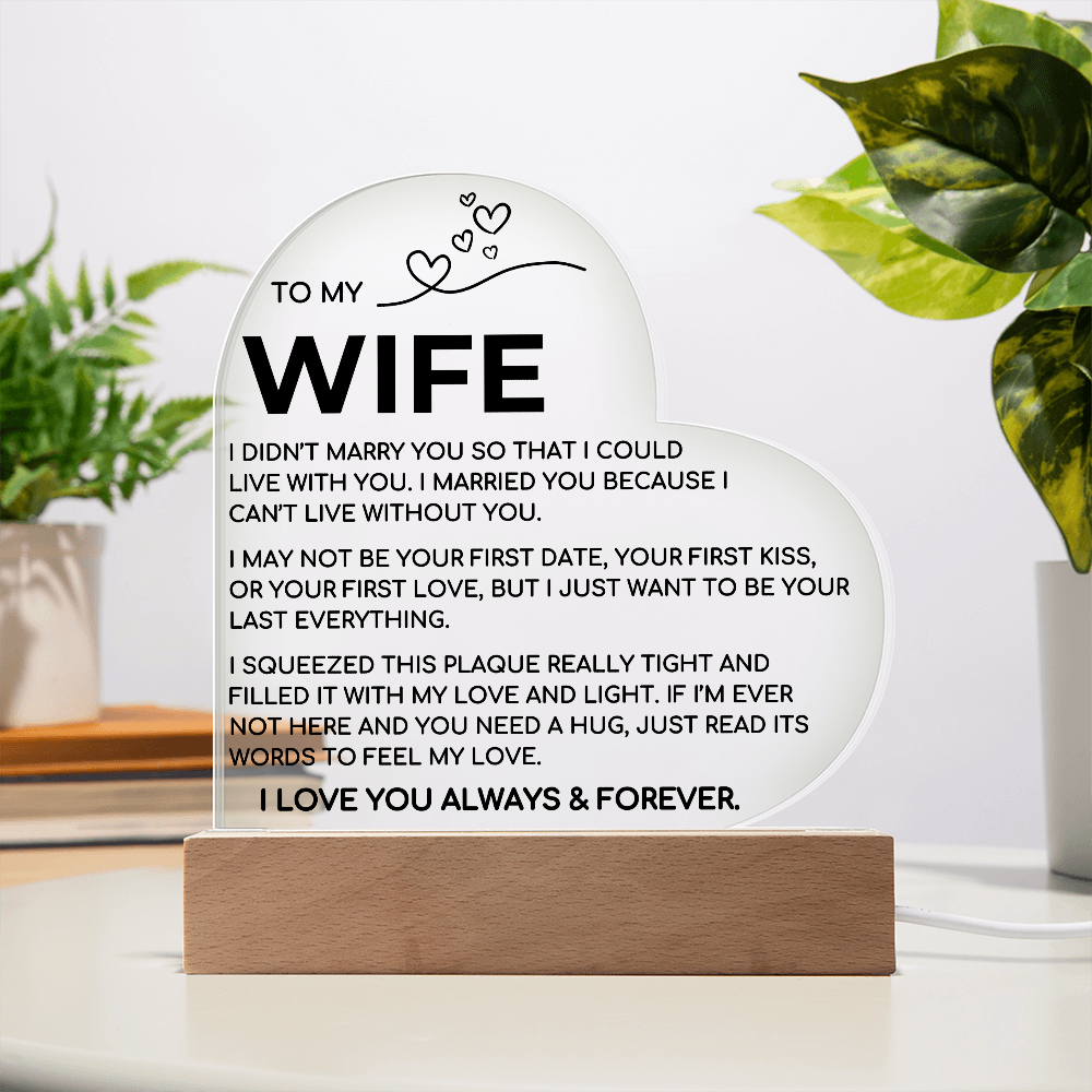 To My Wife | Love and Light | Acrylic Plaque