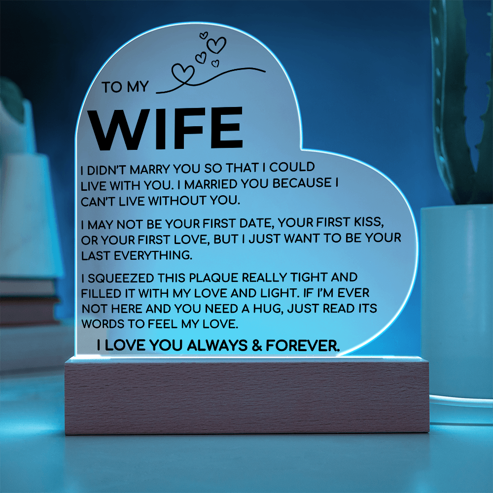 To My Wife | Love and Light | Acrylic Plaque