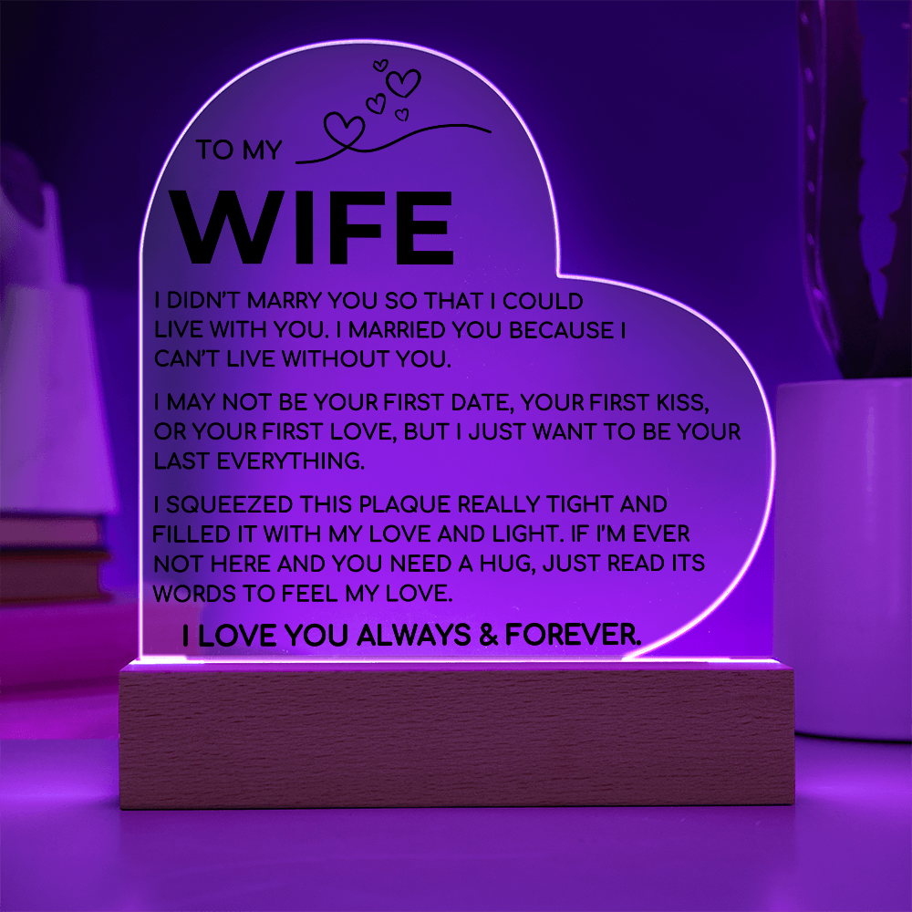 To My Wife | Love and Light | Acrylic Plaque