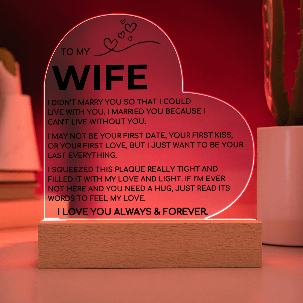 To My Wife | Love and Light | Acrylic Plaque